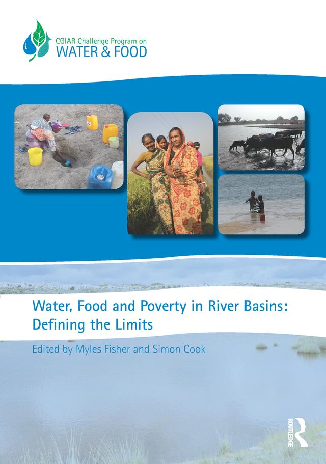 Water, Food and Poverty in River Basins by Myles Fisher, Simon Cook