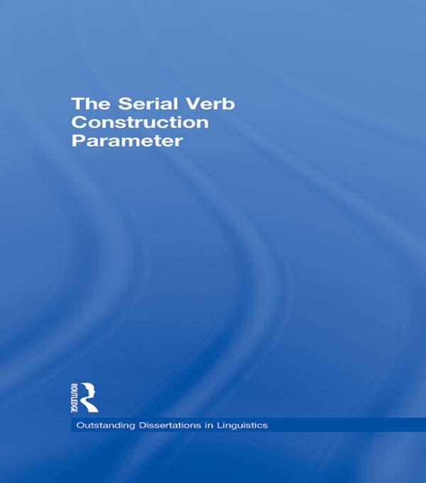 The Serial Verb Construction Parameter by Osamuyimen Thompson Stewart