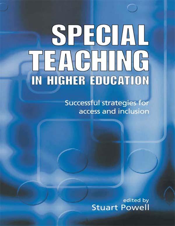 Special Teaching in Higher Education by Stuart Powell