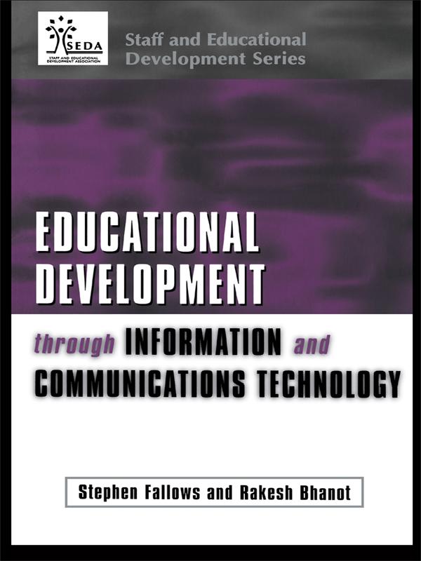 Educational Development Through Information and Communications Technology by Rakesh Bhanot
