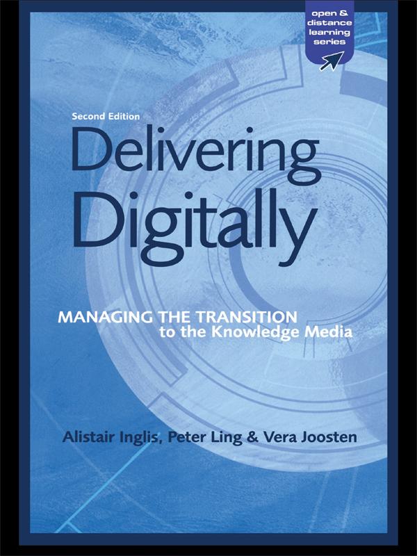 Delivering Digitally by Alastair Inglis, Peter Ling, Vera Joosten