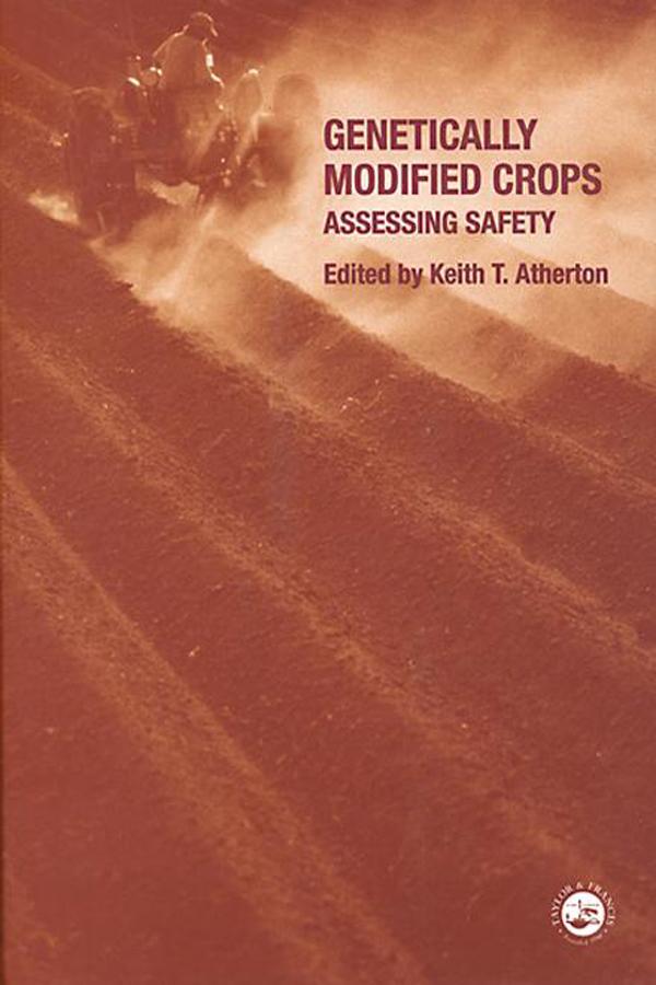Genetically Modified Crops by Keith T. Atherton