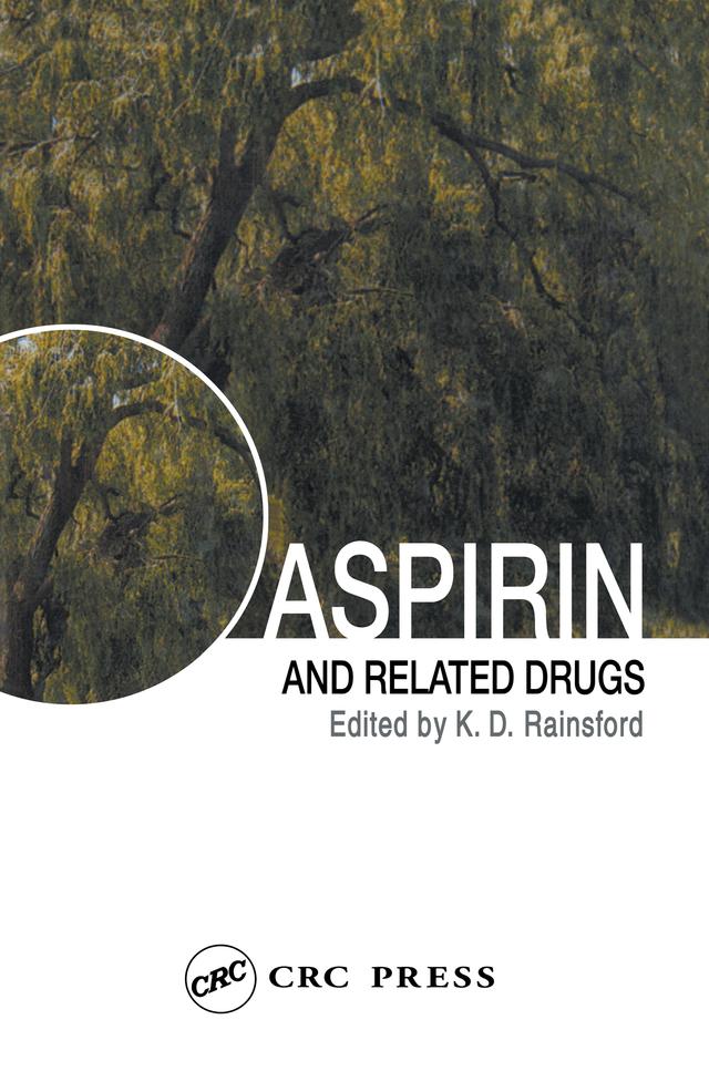 Aspirin and Related Drugs by Kim D. Rainsford