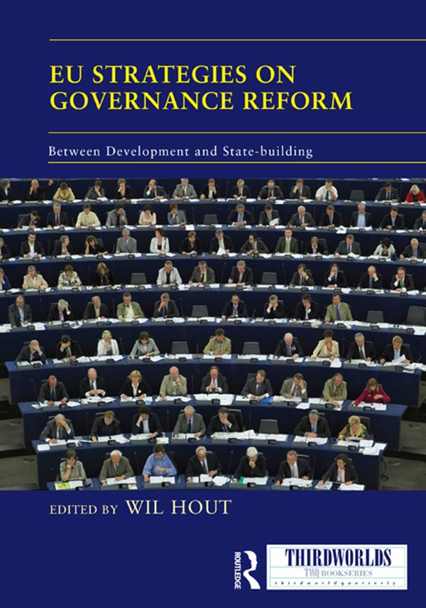 EU Strategies on Governance Reform by Wil Hout