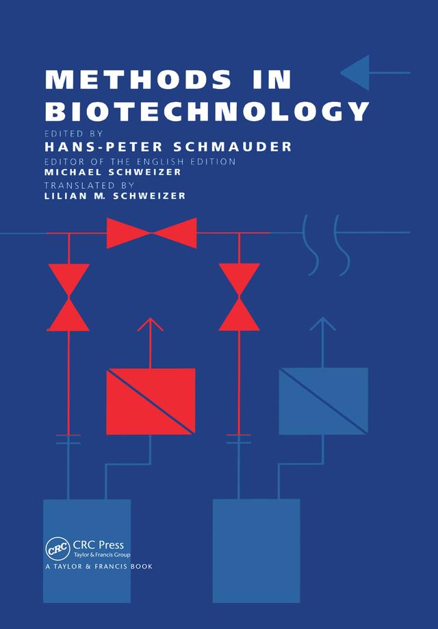 Methods In Biotechnology by Michael Schweizer