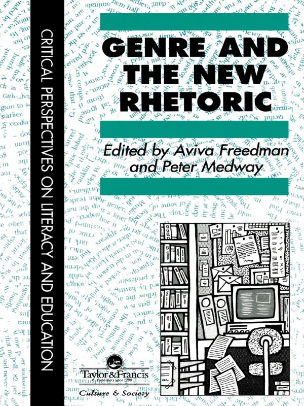 Genre In The New Rhetoric by Aviva Freedman, Peter Medway