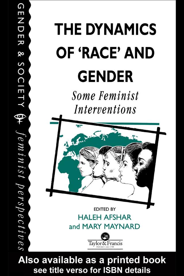 The Dynamics Of Race And Gender by Haleh Afshar, Mary Maynard