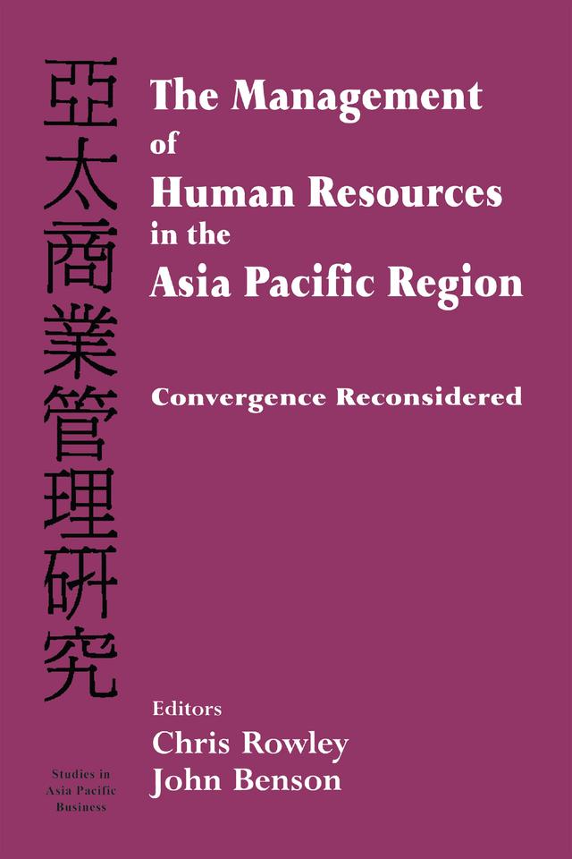 The Management of Human Resources in the Asia Pacific Region by Chris Rowley, John Benson
