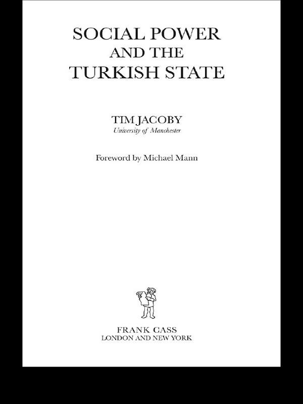 Social Power and the Turkish State by Tim Jacoby