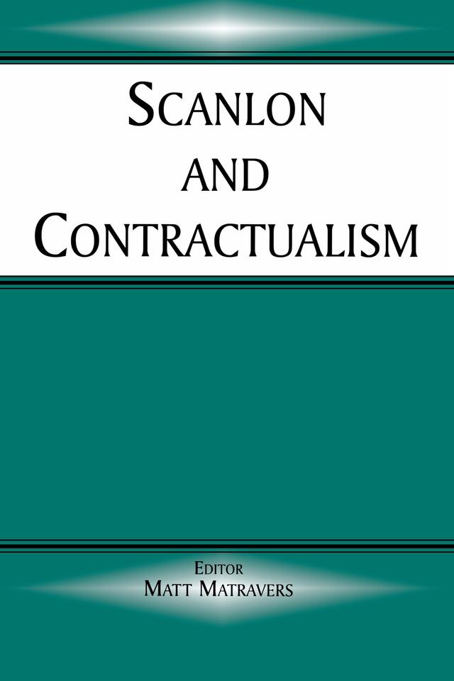 Scanlon and Contractualism by Matt Matravers