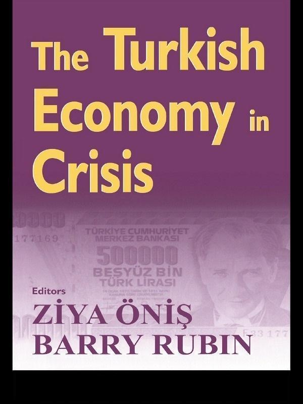 The Turkish Economy in Crisis
