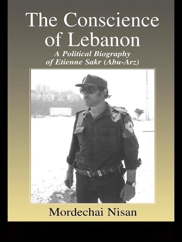 The Conscience of Lebanon by Mordechai Nisan
