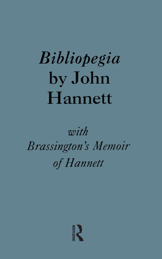 Bibliopegia by John Hannett, W. S. Brassington