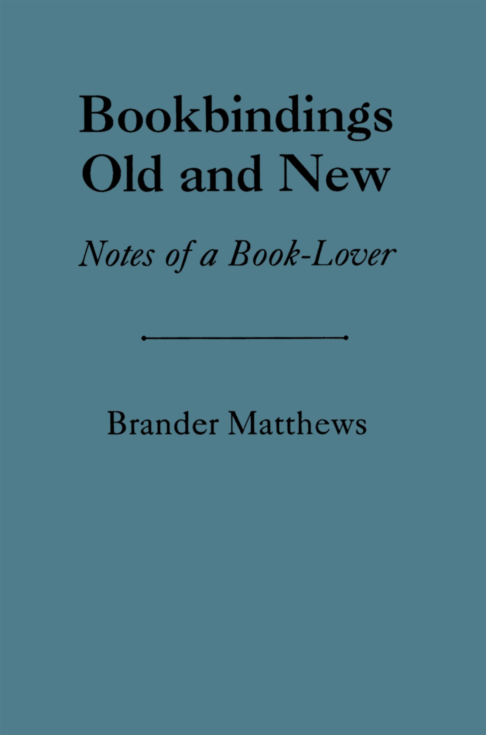 Bookbinding Old & New