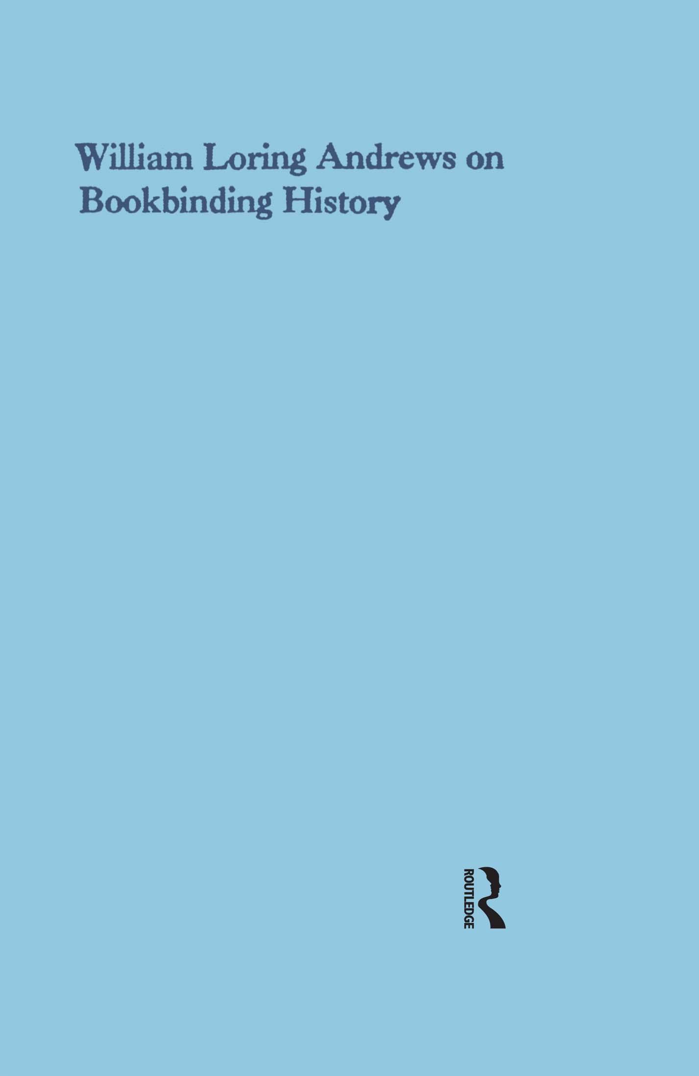 William Loring Andrews on Bookbinding History