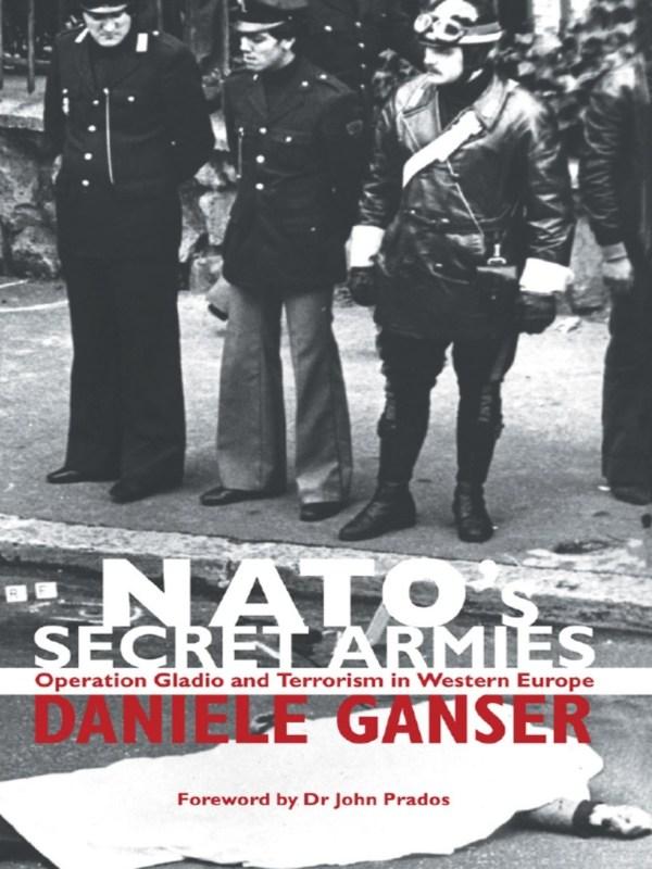 NATO's Secret Armies by Daniele Ganser