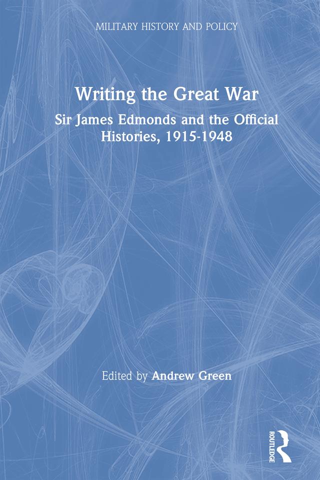 Writing the Great War by Andrew Green