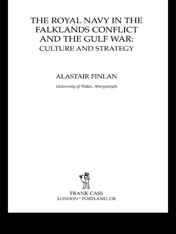 The Royal Navy in the Falklands Conflict and the Gulf War