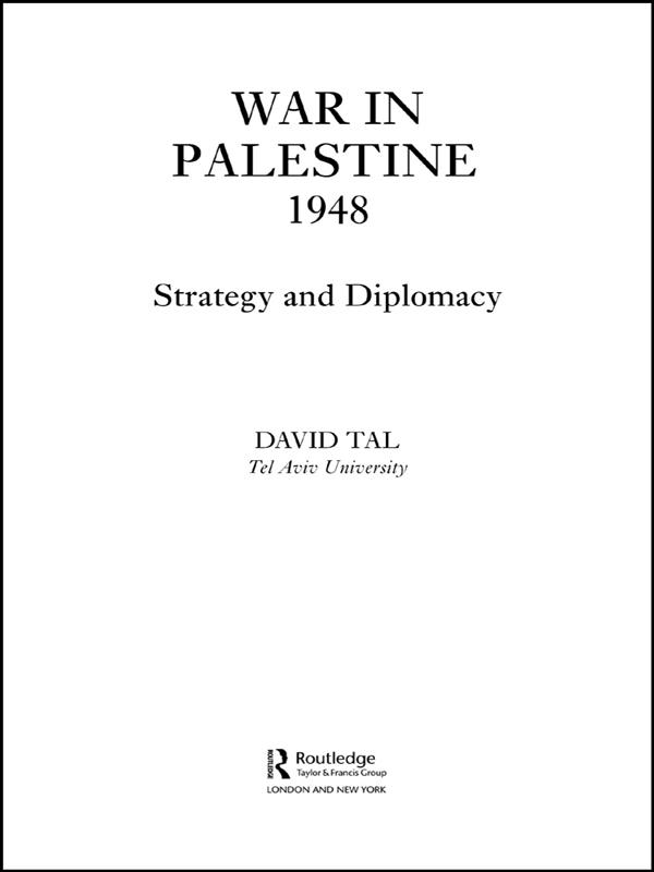War in Palestine, 1948 by David Tal