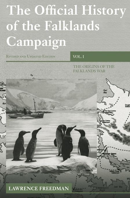 The Official History of the Falklands Campaign, Volume 1 by Lawrence Freedman