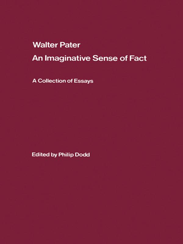 Walter Pater: an Imaginative Sense of Fact