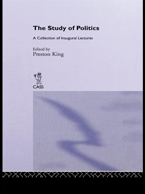 The Study of Politics by Preston King