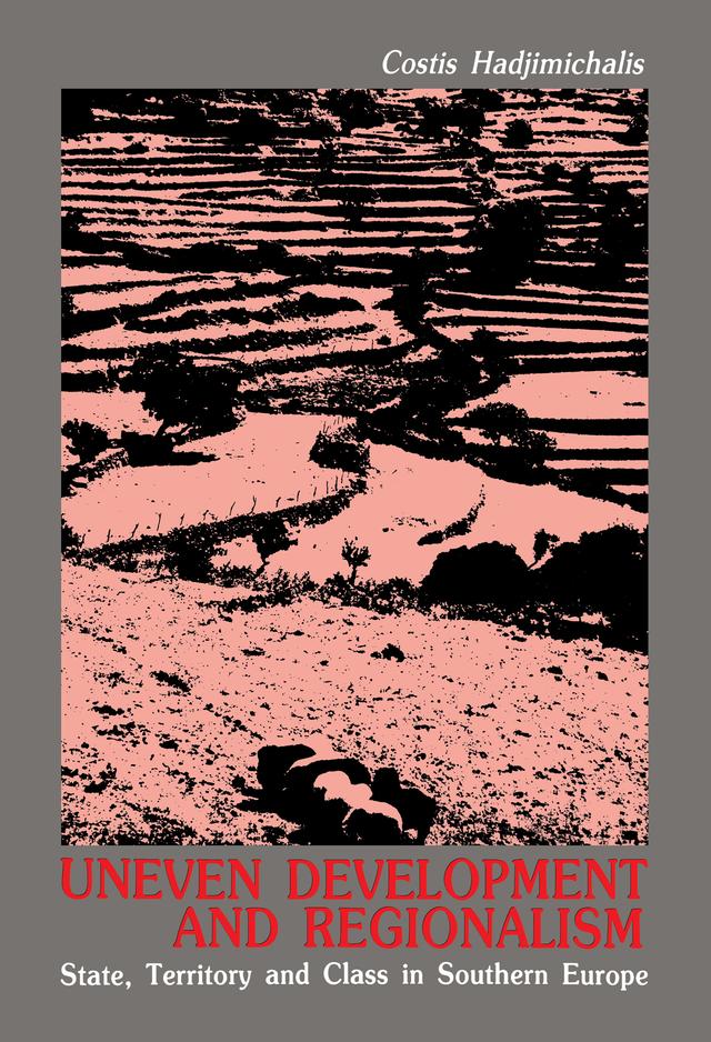 Uneven Development and Regionalism by Costis Hadjimichalis