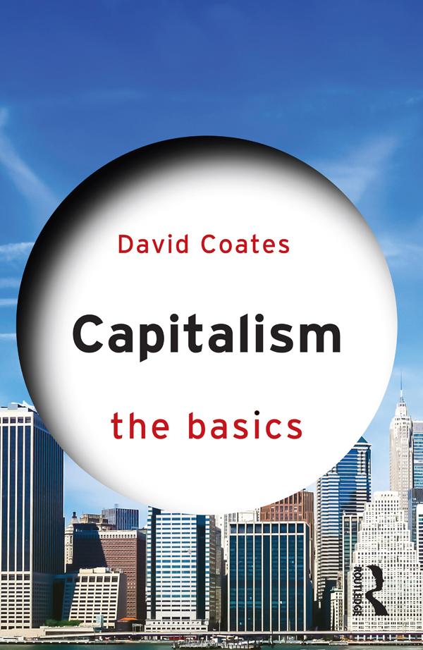 Capitalism: The Basics by David Coates