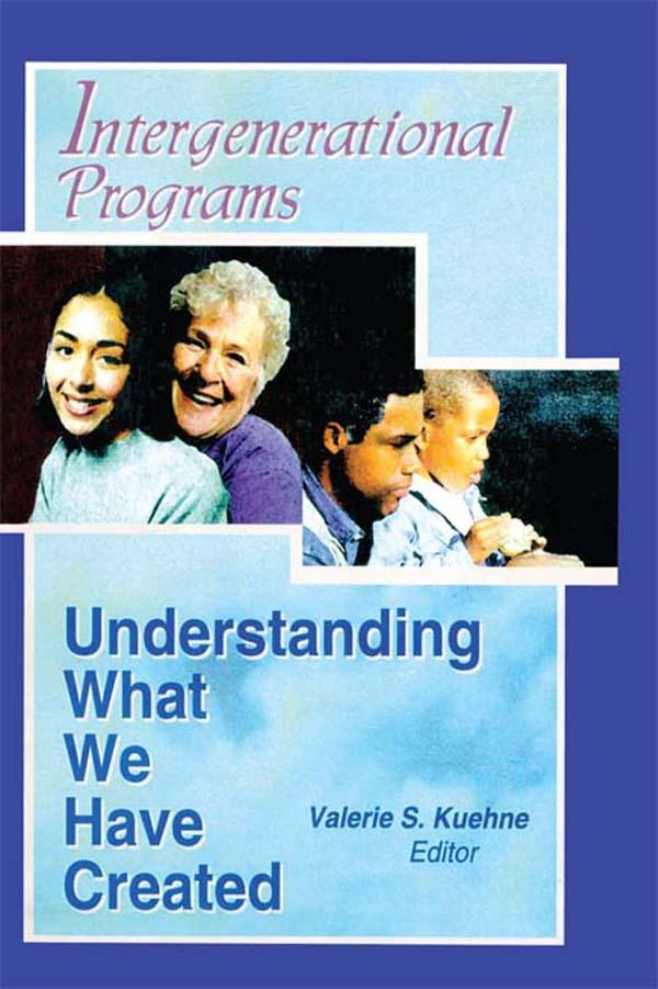 Intergenerational Programs by Valerie Kuehne