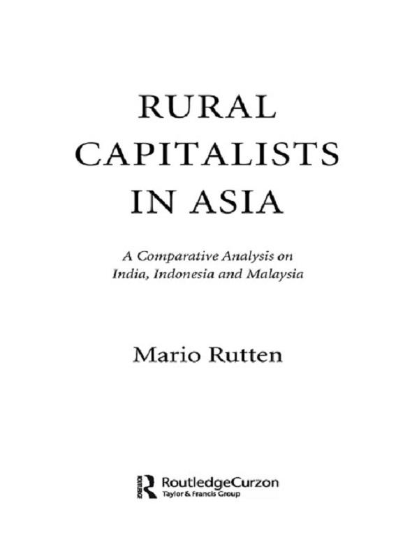 Rural Capitalists in Asia by Mario Rutten