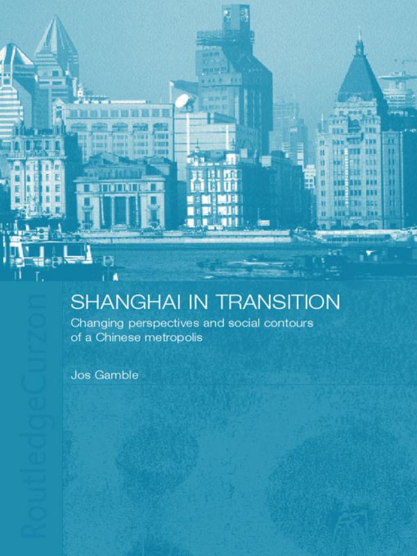 Shanghai in Transition by Jos Gamble
