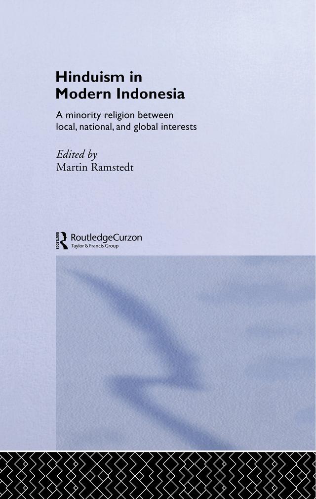 Hinduism in Modern Indonesia by Martin Ramstedt