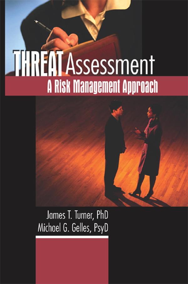Threat Assessment by James T Turner, Michael Gelles