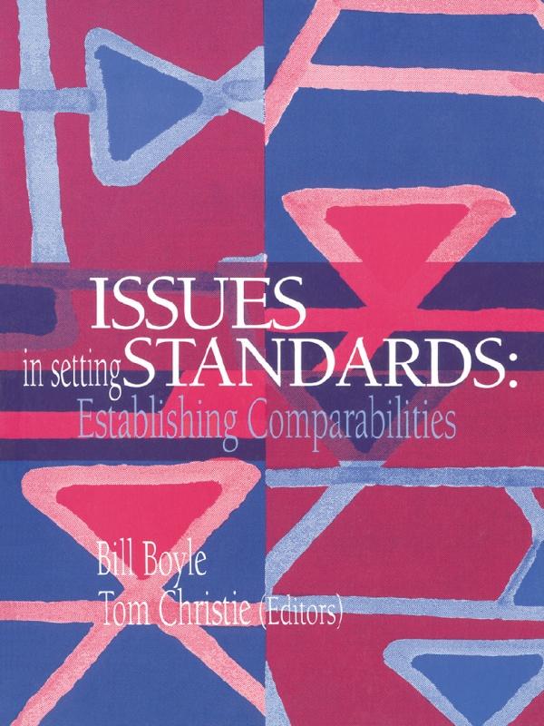 Issues In Setting Standards by Bill Boyle, Tom Christie