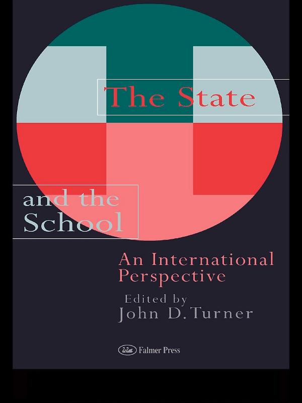The State And The School by John Turner