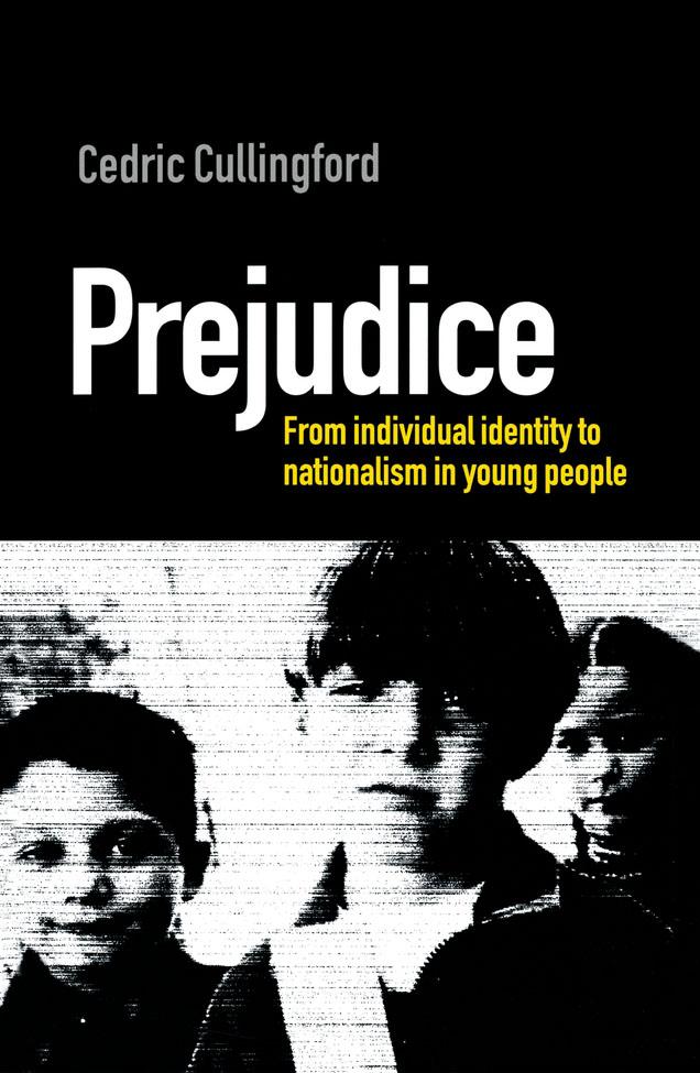 Prejudice by Cedric (Professor of Education Cullingford