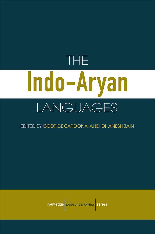 The Indo-Aryan Languages by Danesh Jain, George Cardona
