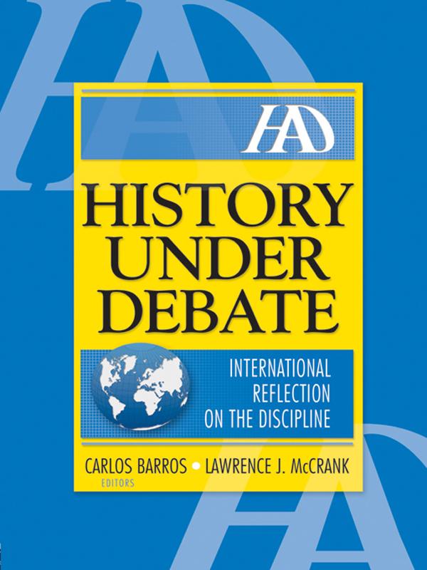 History Under Debate by Carlos Barros, Lawrence J Mc Crank