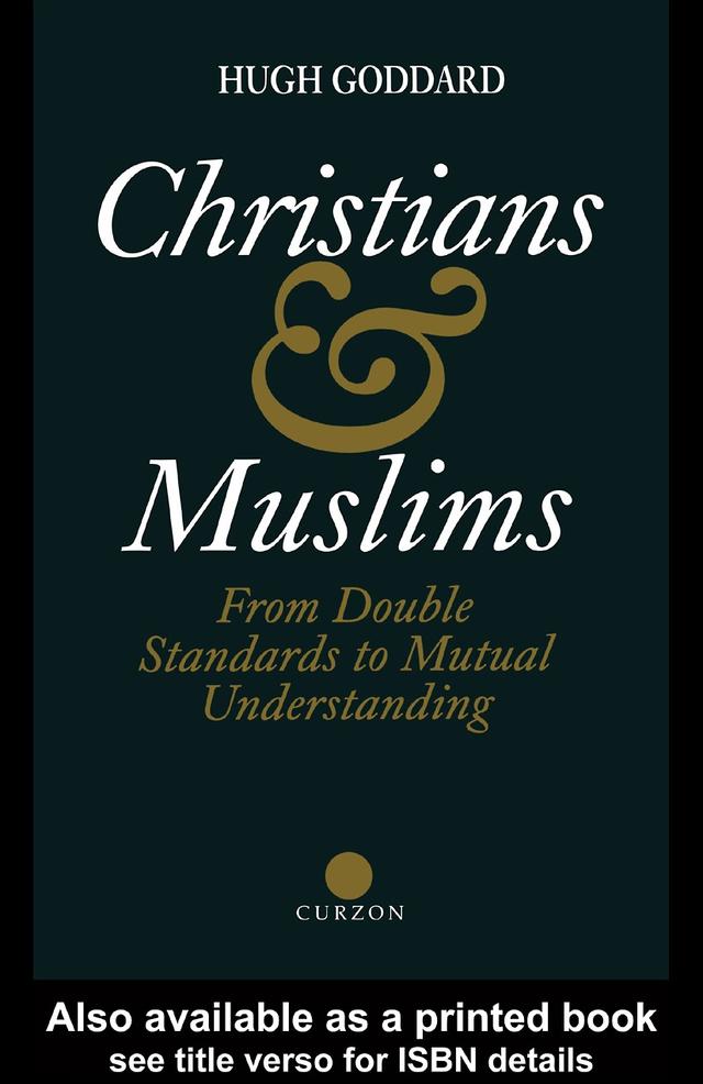 Christians and Muslims by Hugh Goddard