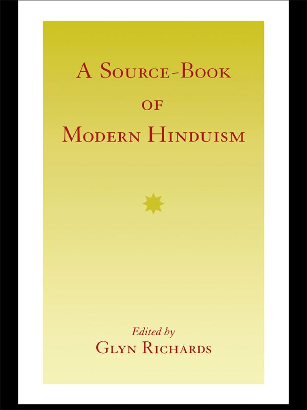 A Source-Book of Modern Hinduism by Glyn Richards