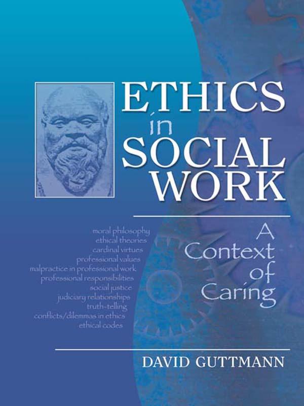 Ethics in Social Work by David Guttmann