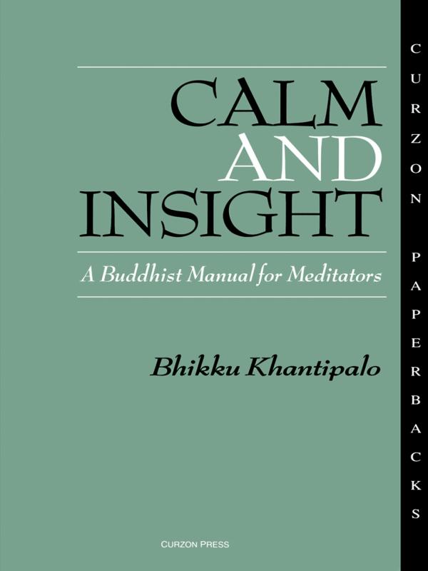 Calm and Insight by Bhikkhu Phra Khantipalo
