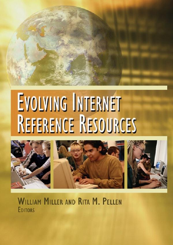 Evolving Internet Reference Resources by Rita Pellen, William Miller
