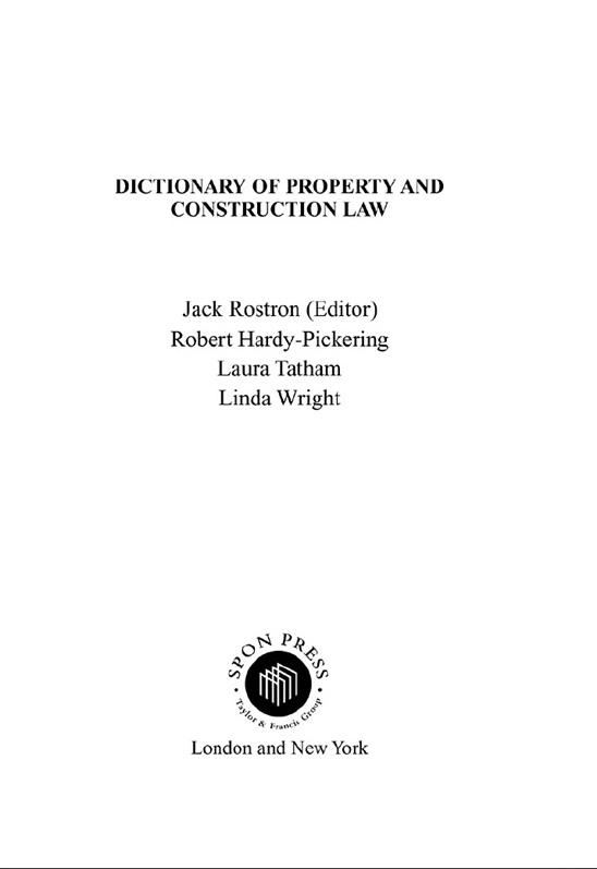 Dictionary of Property and Construction Law by J. Rostron, Laura Tatham, Linda Wright, Robert Hardy-Pickering