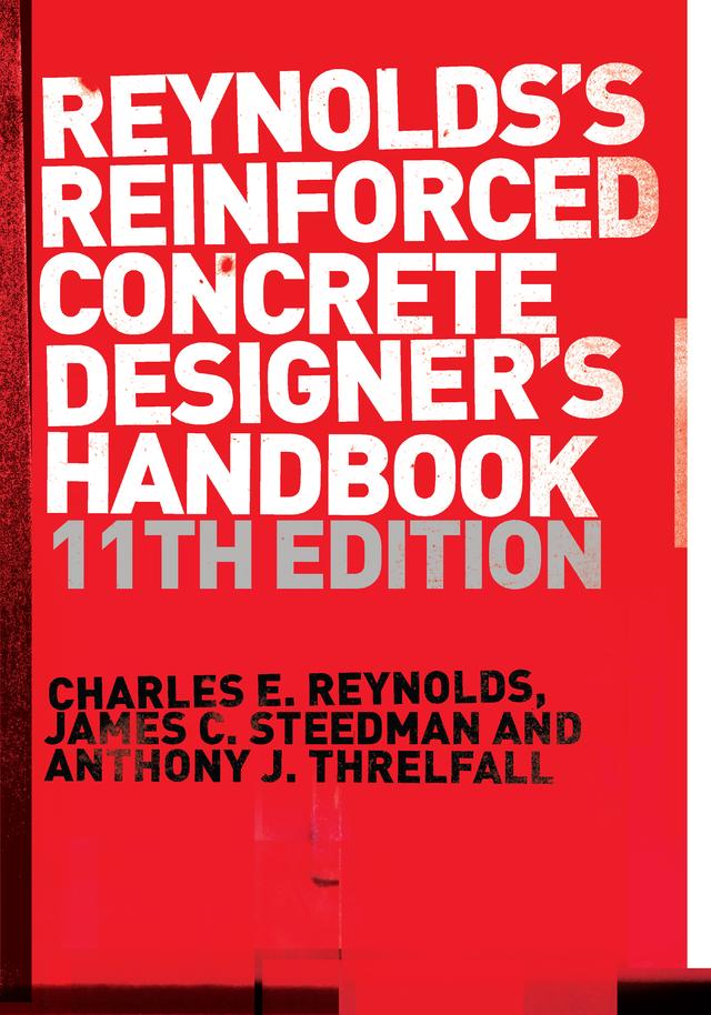 Reinforced Concrete Designer's Handbook by Anthony J. Threlfall, Charles E. Reynolds, James C. Steedman