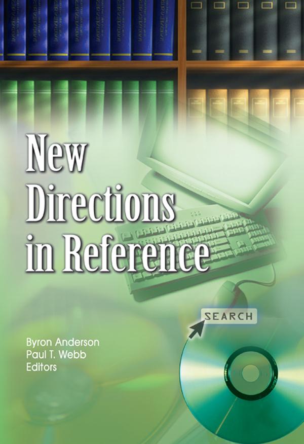 New Directions in Reference by Bryon D. Anderson