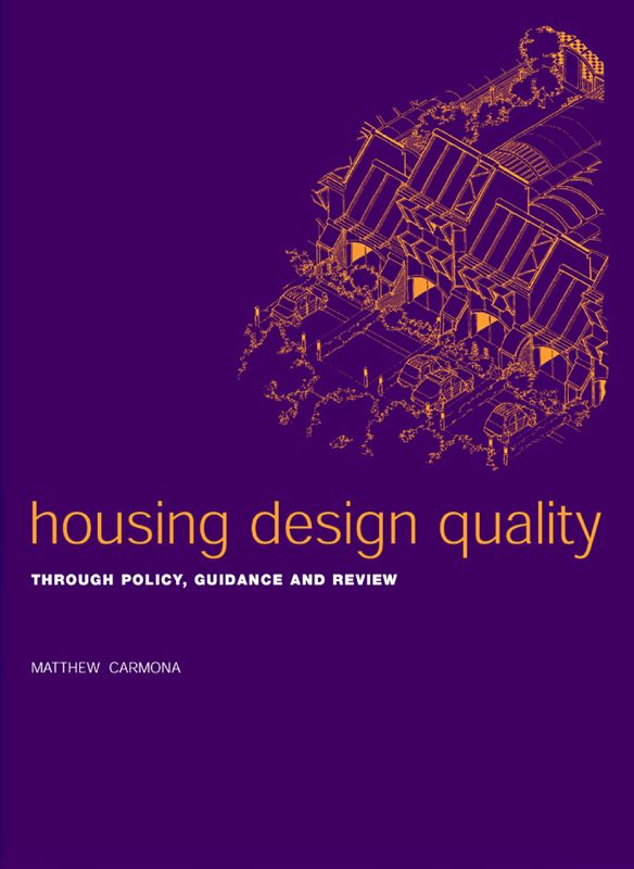 Housing Design Quality by Matthew Carmona