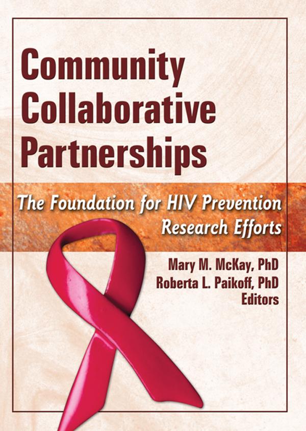Community Collaborative Partnerships by Mary M. McKay, Roberta L. Paikoff