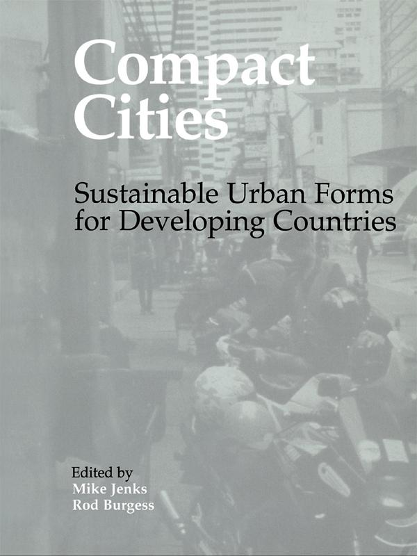 Compact Cities by Mike Jenks, Rod Burgess
