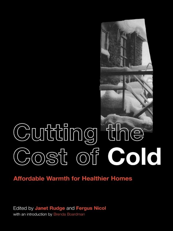 Cutting the Cost of Cold by Fergus Nicol, Janet Rudge